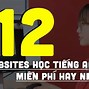 Học Tiếng Anh Online Tại Mỹ Miễn Phí 2024 Tại Việt Nam Mới Nhất